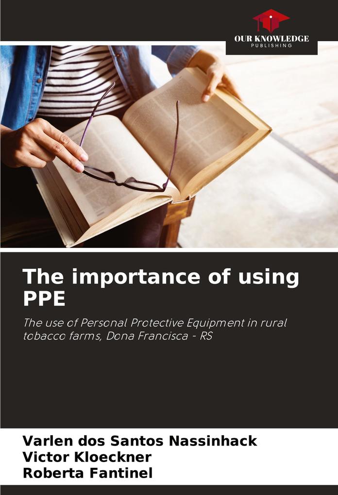 The importance of using PPE