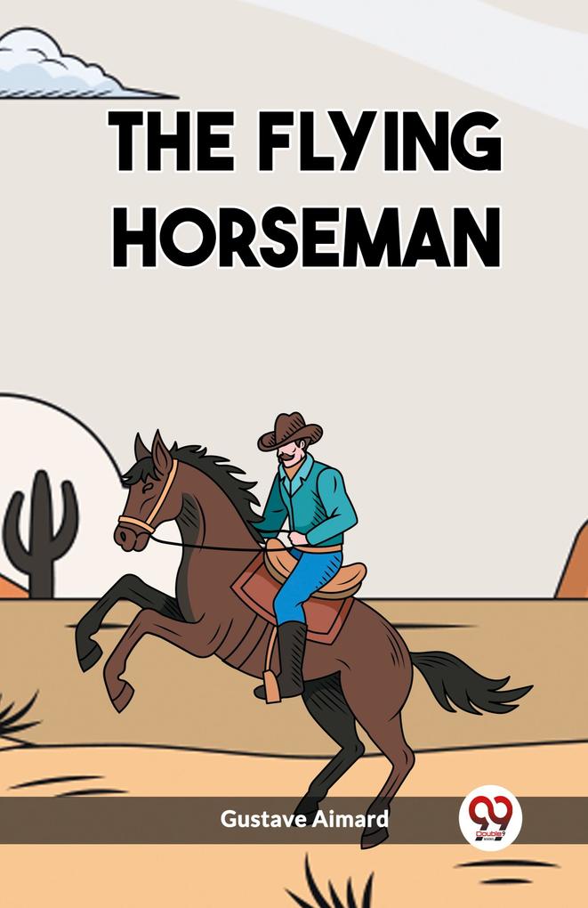 The Flying Horseman
