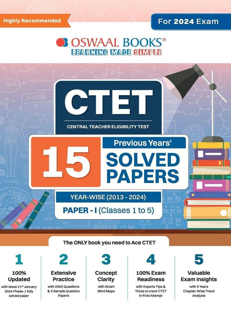 Oswaal CTET (Central Teachers Eligibility Test) Paper-I | Classes 1 - 5 | 15 Year's Solved Papers | Yearwise | 2013 - 2024 | For 2024 Exam