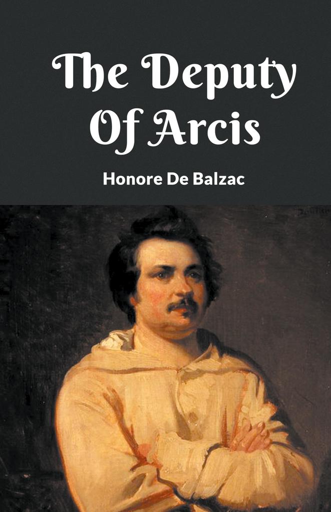 The Deputy Of Arcis