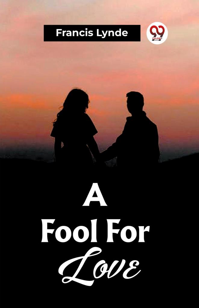 A Fool For Love