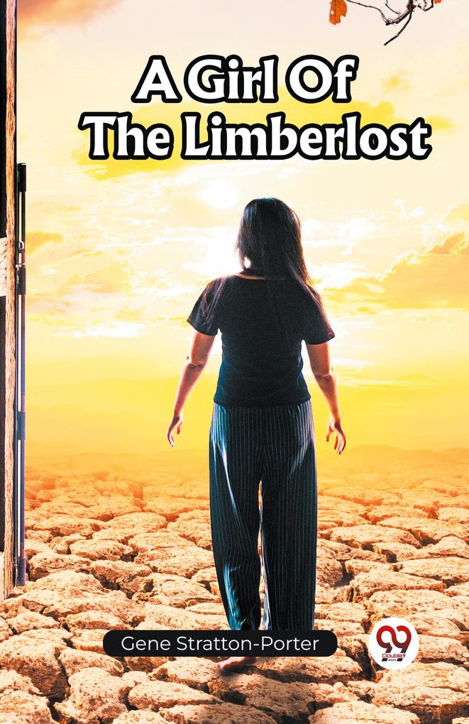 A Girl Of The Limberlost
