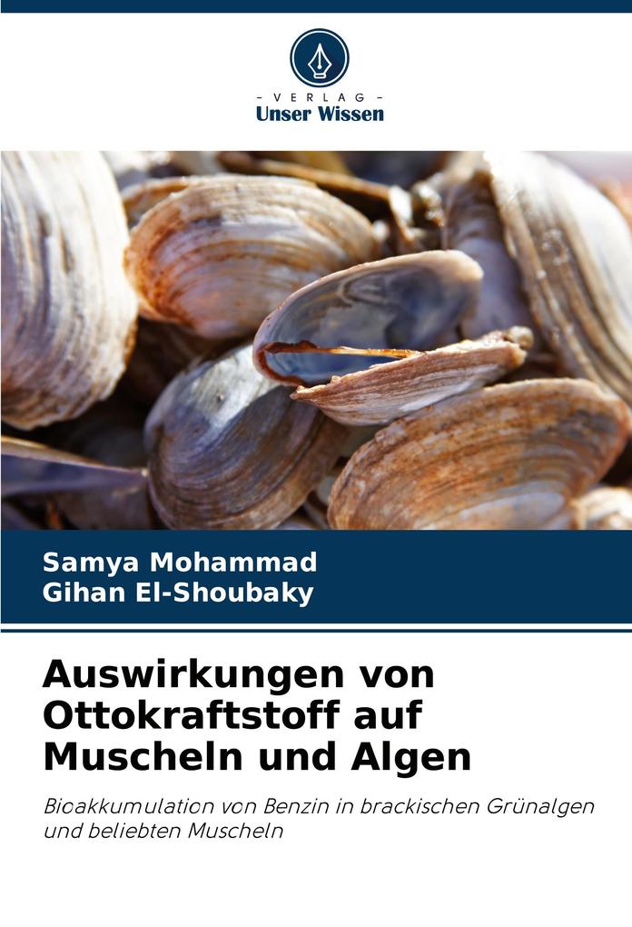 Auswirkungen von Ottokraftstoff auf Muscheln und Algen