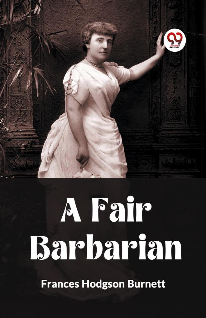 A Fair Barbarian
