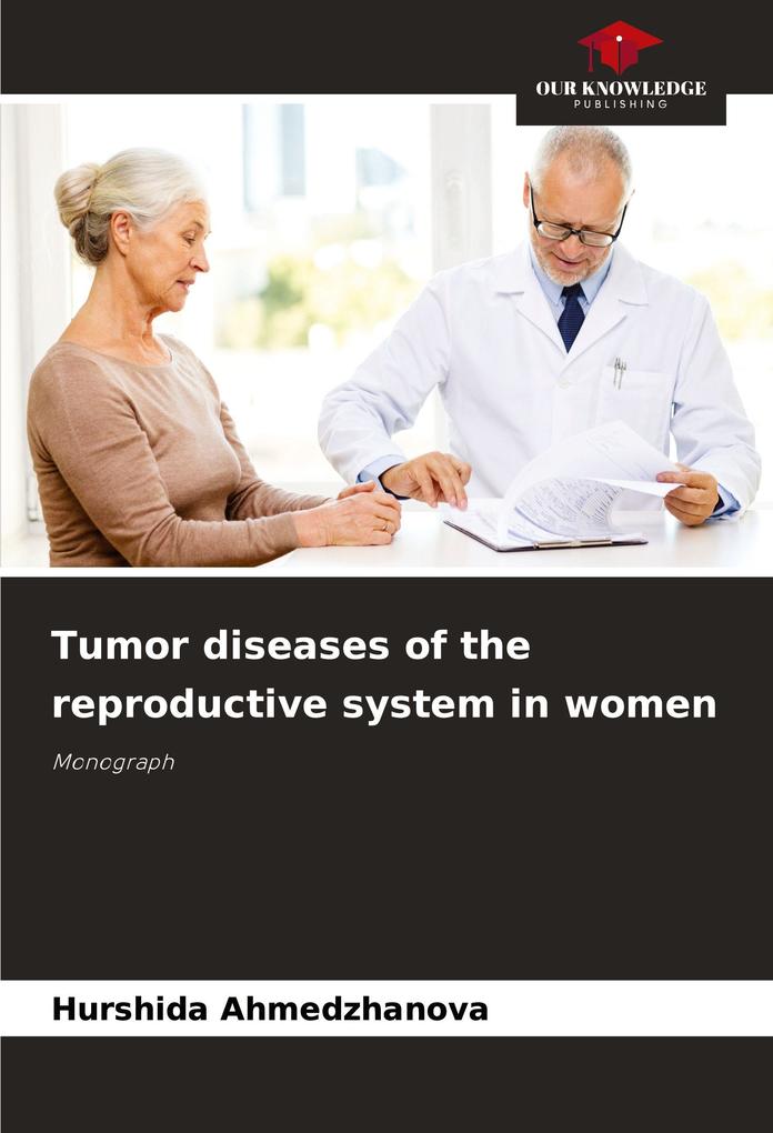 Tumor diseases of the reproductive system in women