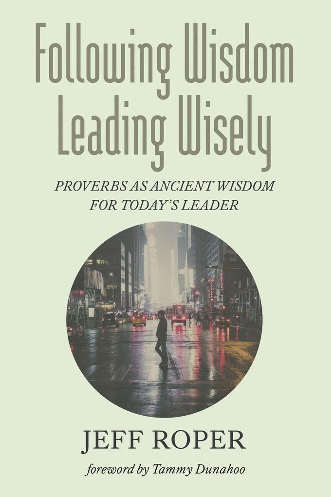 Following Wisdom Leading Wisely