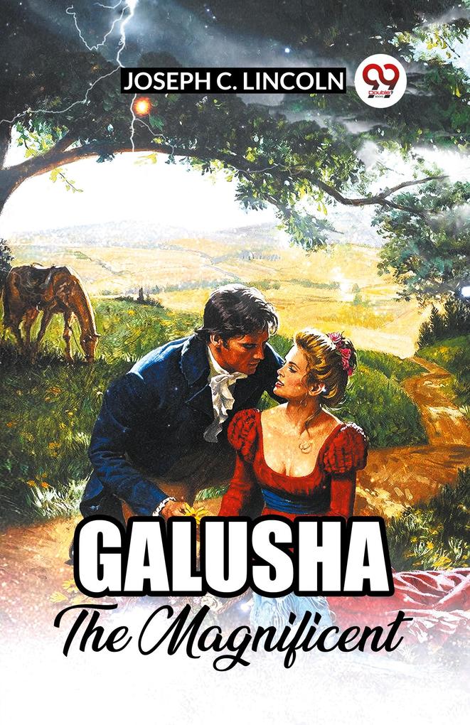 Galusha The Magnificent
