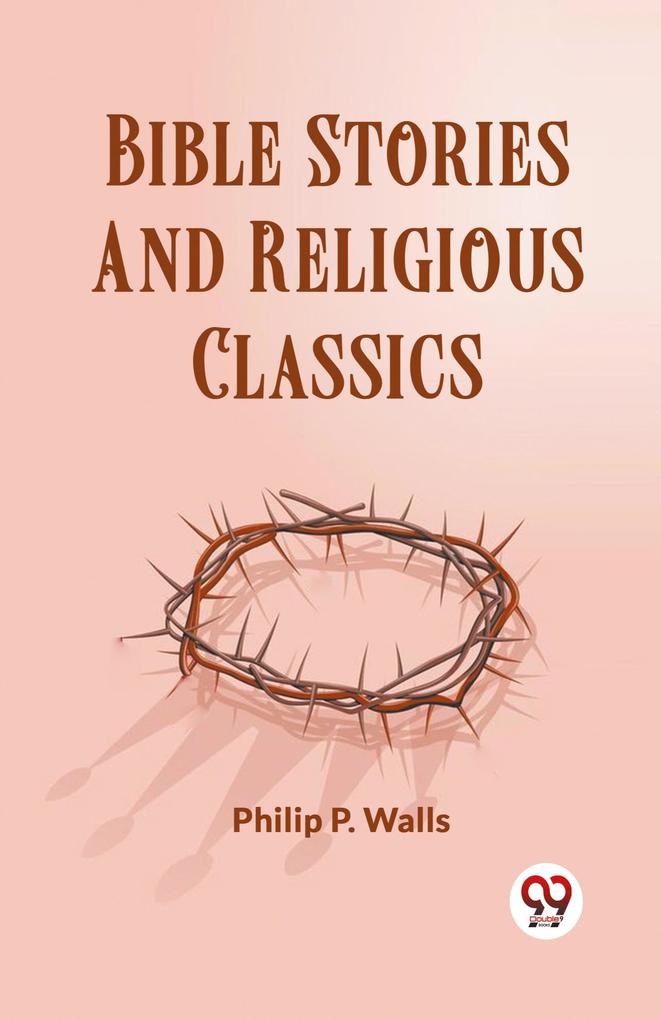 Bible Stories And Religious Classics