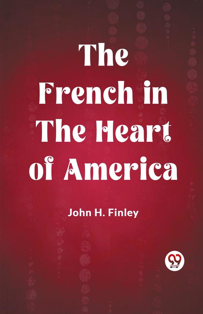 The French in the Heart of America