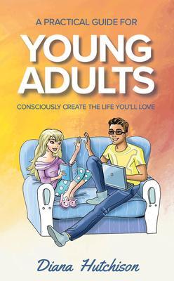 A Practical Guide for Young Adults