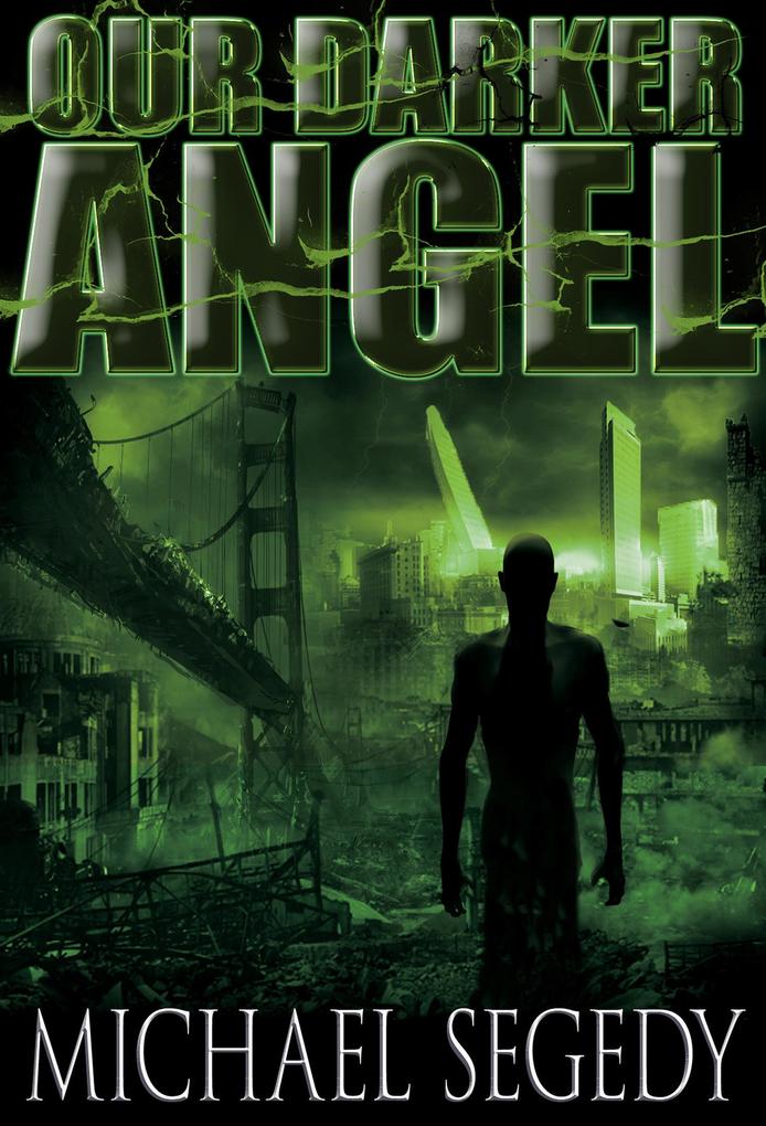 Our Darker Angel (The Trials and Travails of Special Agent Rick Clark #2)