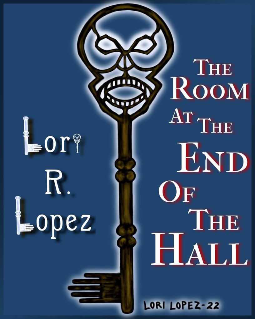 The Room At The End Of The Hall