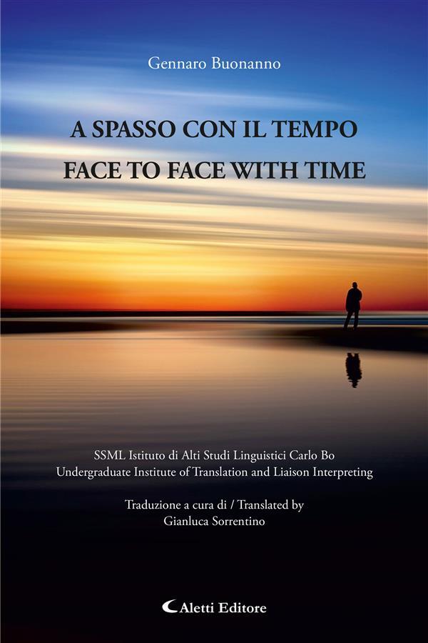 A SPASSO CON IL TEMPO - FACE TO FACE WITH TIME