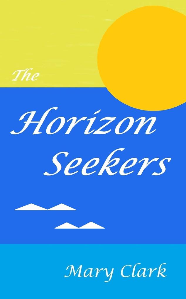 The Horizon Seekers