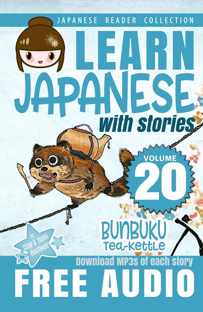 Learn Japanese with Stories Volume 20