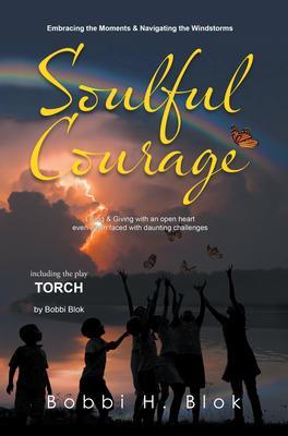 SOULFUL COURAGE