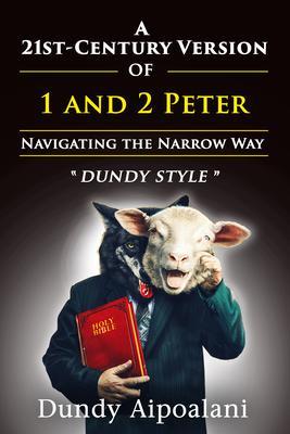 A 21st-Century Version of 1 and 2 Peter