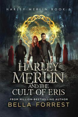 Harley Merlin and the Cult of Eris