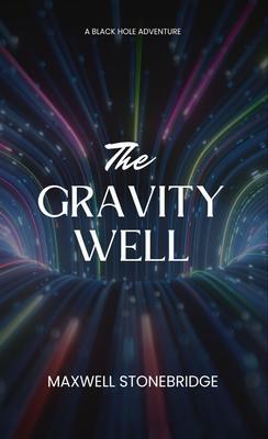 The Gravity Well