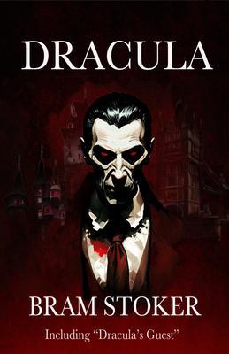 Dracula - The Complete Original Novel