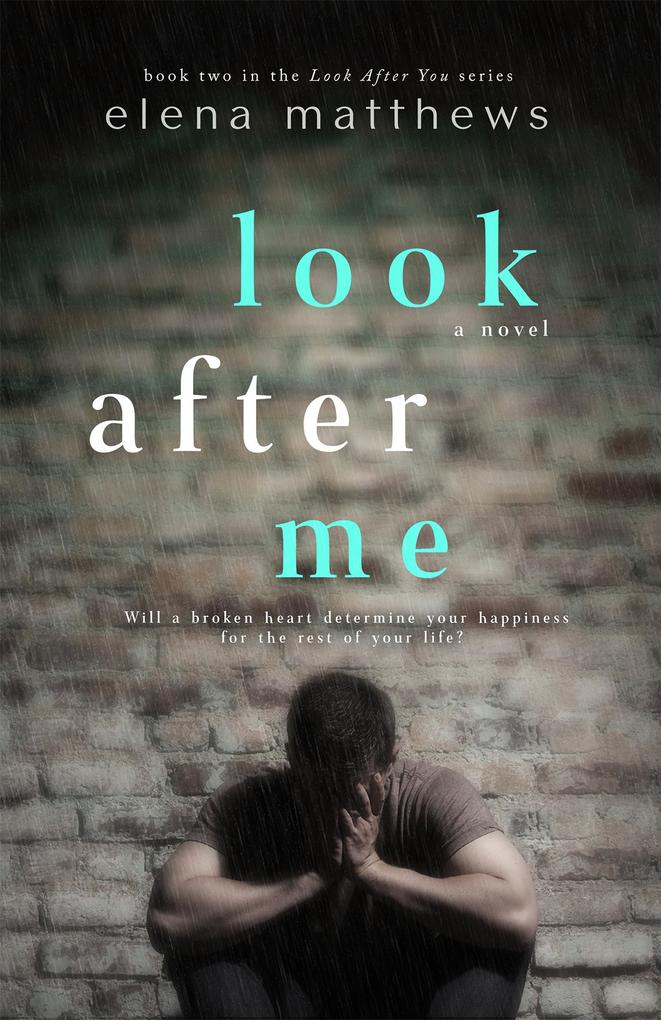 Look After Me (Look After You #2)