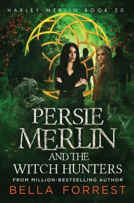 Persie Merlin and the Witch Hunters