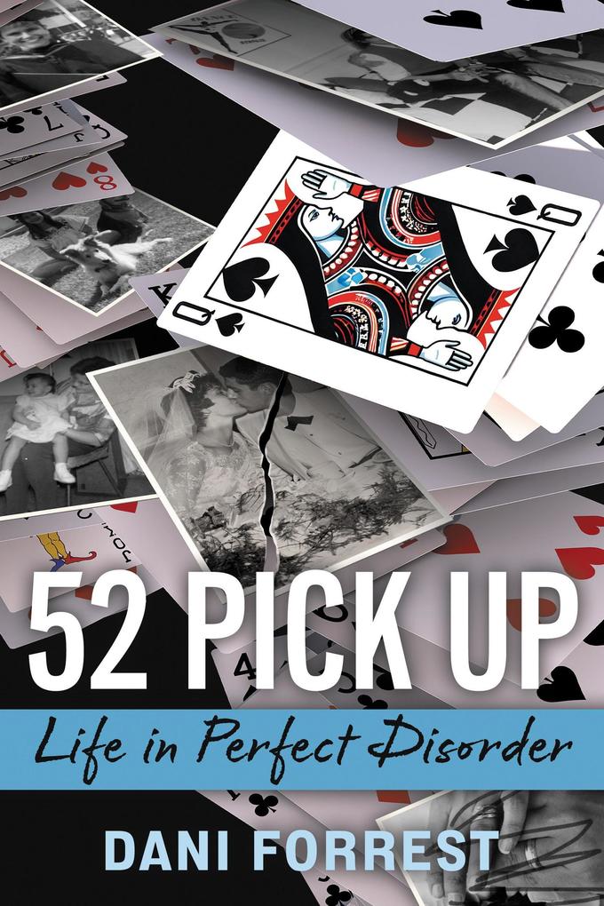 52 Pick Up - Life in Perfect Disorder