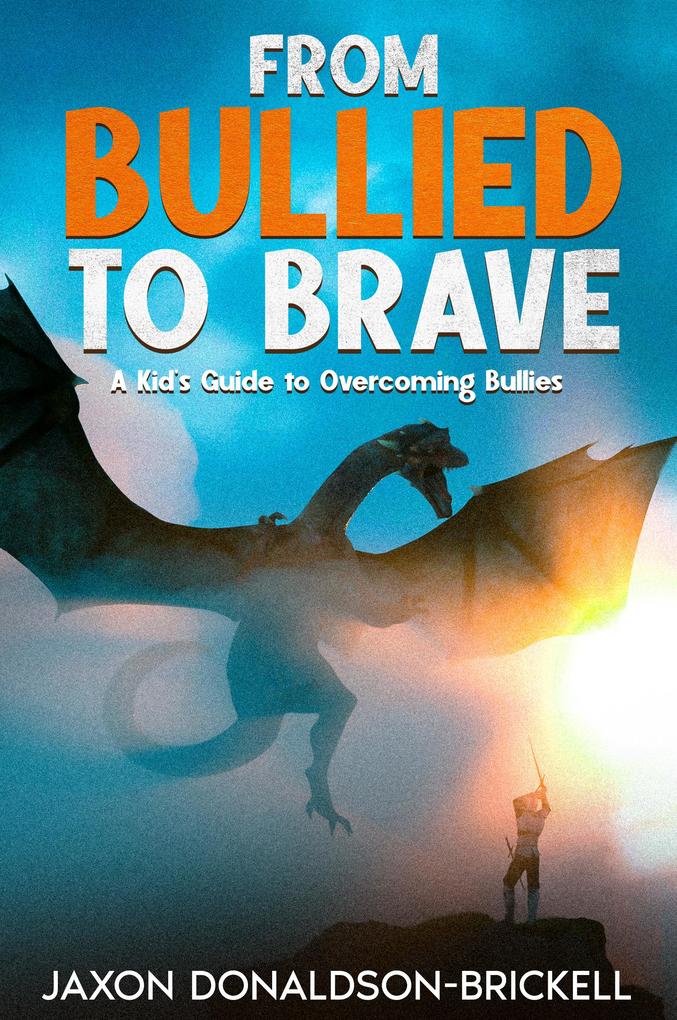From Bullied to Brave