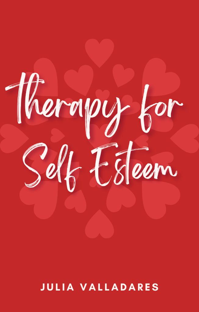 Therapy for Self Esteem