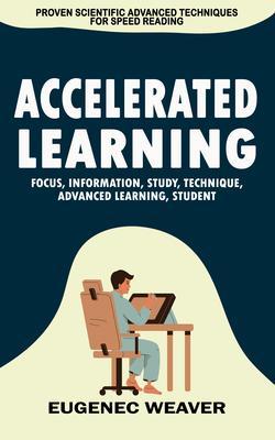 Accelerated Learning