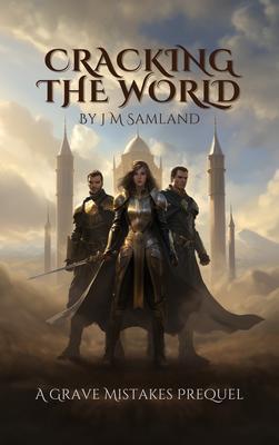 Cracking the World
