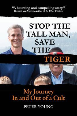 Stop the Tall Man Save the Tiger