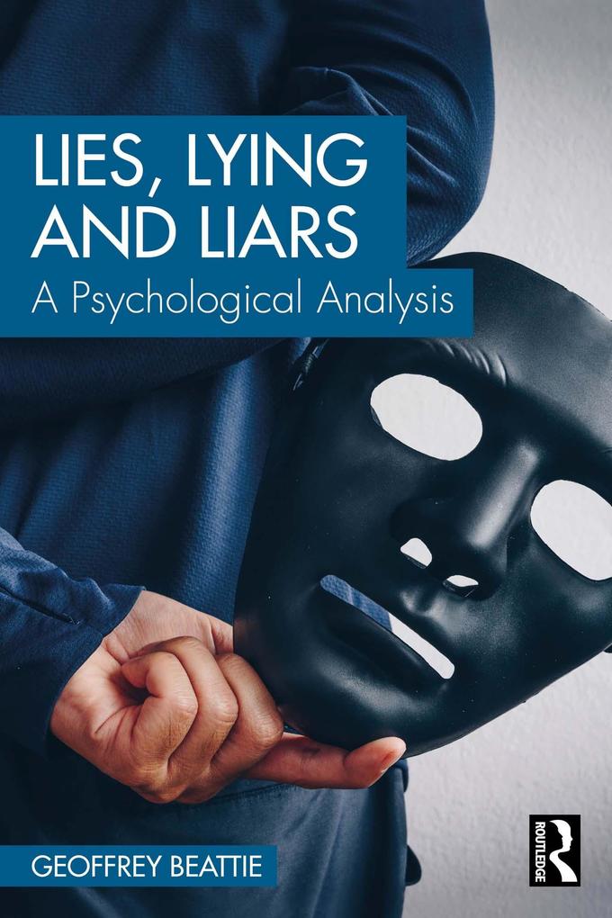Lies Lying and Liars