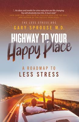 Highway to Your Happy Place