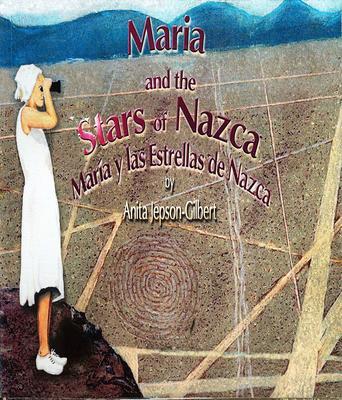 Maria and the Stars of Nazca / María y Las Estrellas de Nazca