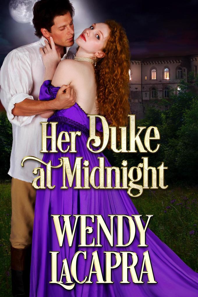 Her Duke at Midnight (Mythic Dukes #3)