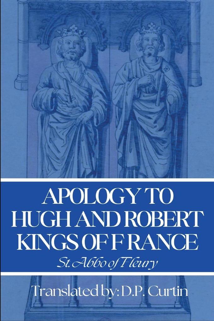Apology to Hugh & Robert Kings of France