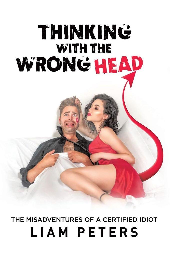 Thinking With the Wrong Head