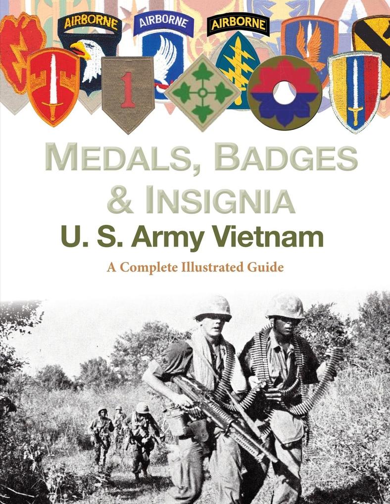 Medals Badges and Insignia U. S. Army Vietnam