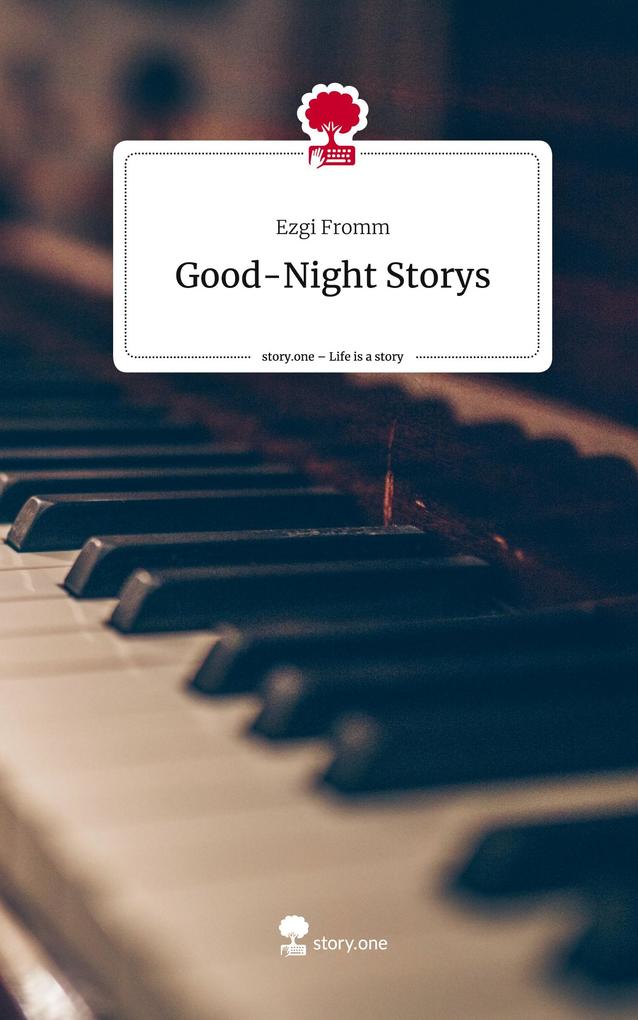 Good-Night Storys. Life is a Story - story.one