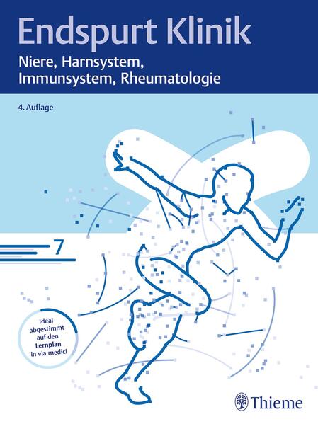 Endspurt Klinik: Niere Harnsystem Immunsystem Rheumatologie