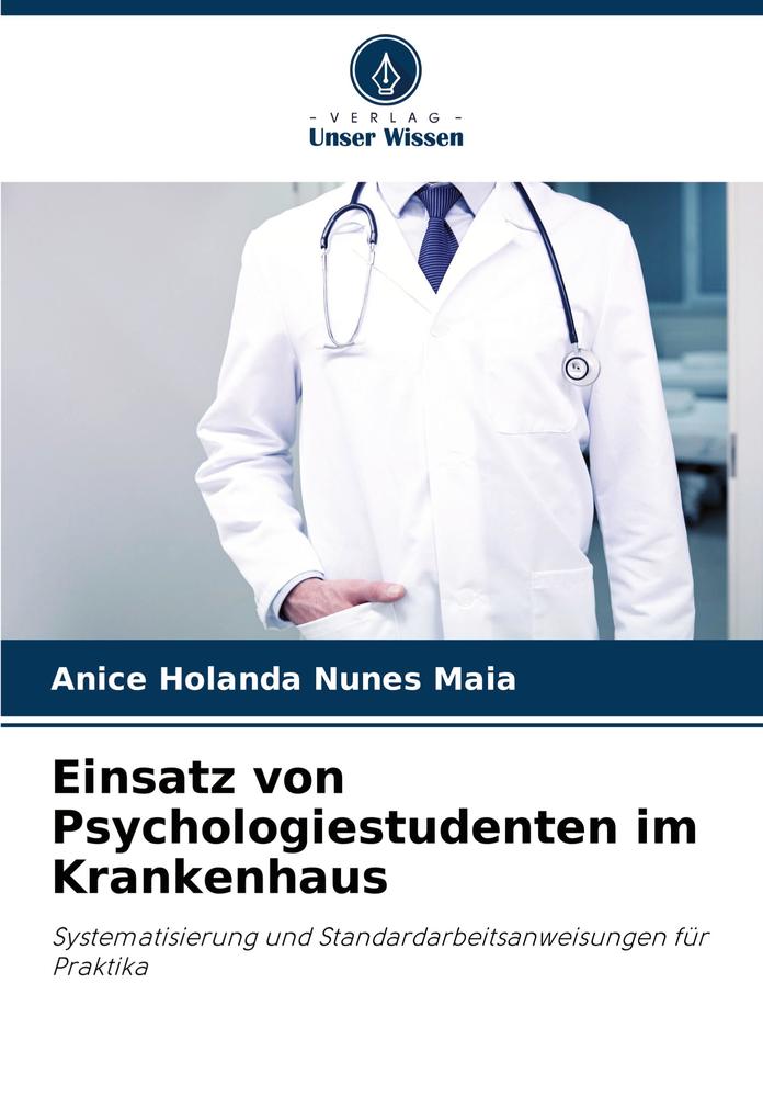 Einsatz von Psychologiestudenten im Krankenhaus