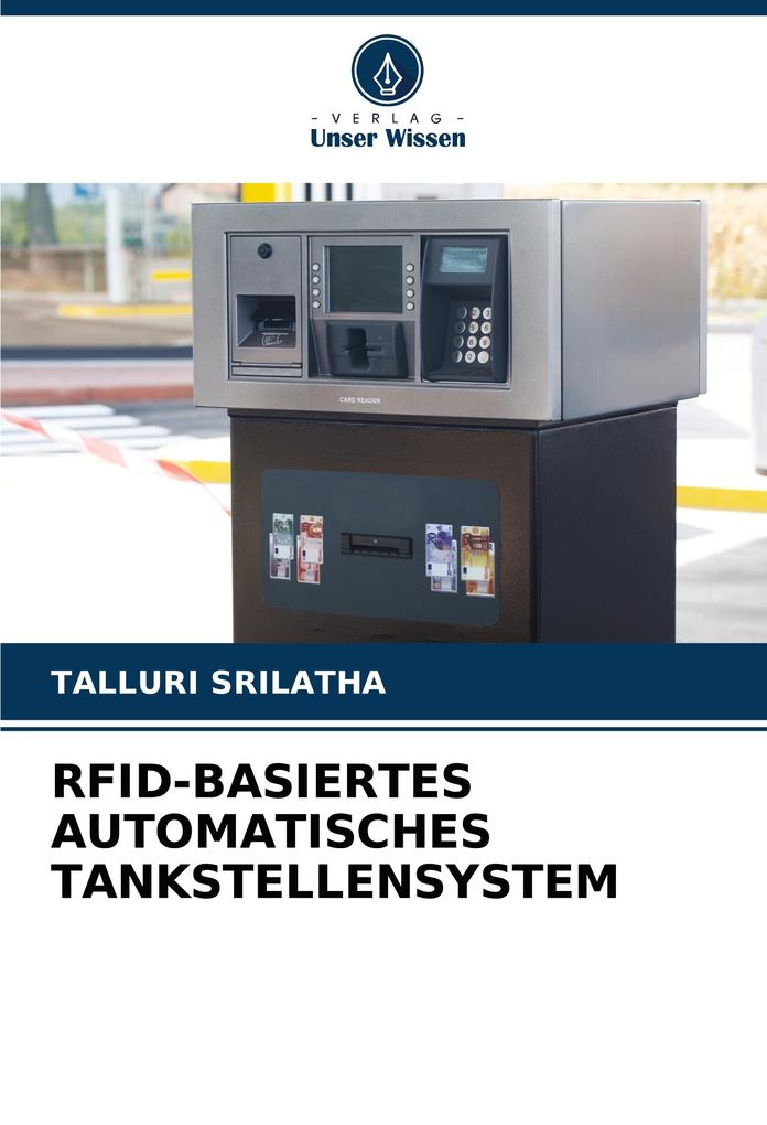 RFID-BASIERTES AUTOMATISCHES TANKSTELLENSYSTEM