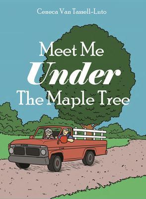 Meet Me Under The Maple Tree