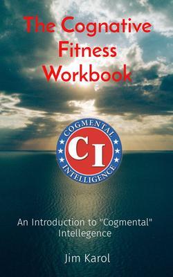 The Cognative Fitness Workbook