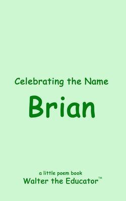 Celebrating the Name Brian