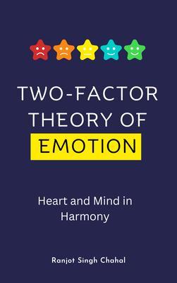 Two-Factor Theory of Emotion