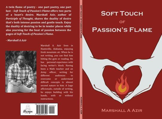 Soft Touch of Passion‘s Flame