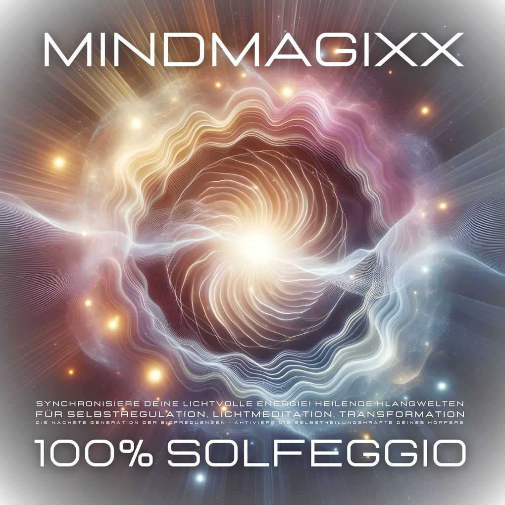 100% Solfeggio - Heilsame Frequenzen für Selbstregulation Herzmeditation Transformation