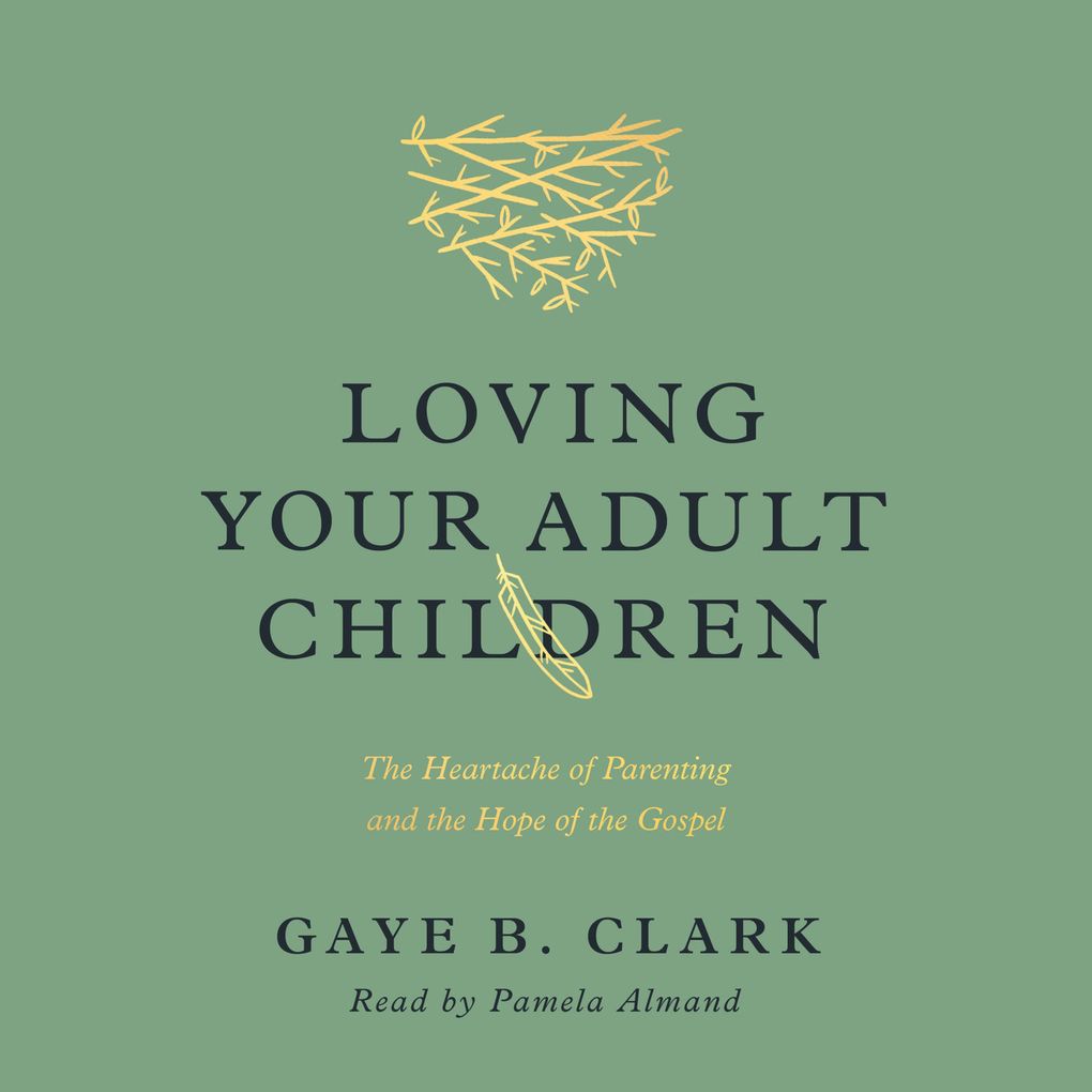 Loving Your Adult Children